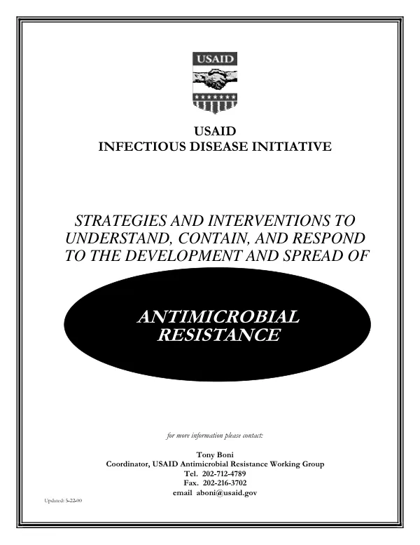 STRATEGIES AND INTERVENTIONS TO UNDERSTAND, CONTAIN, AND RESPOND TO THE DEVELOPMENT AND SPREAD OF ANTIBIOTIC RESISTANCE