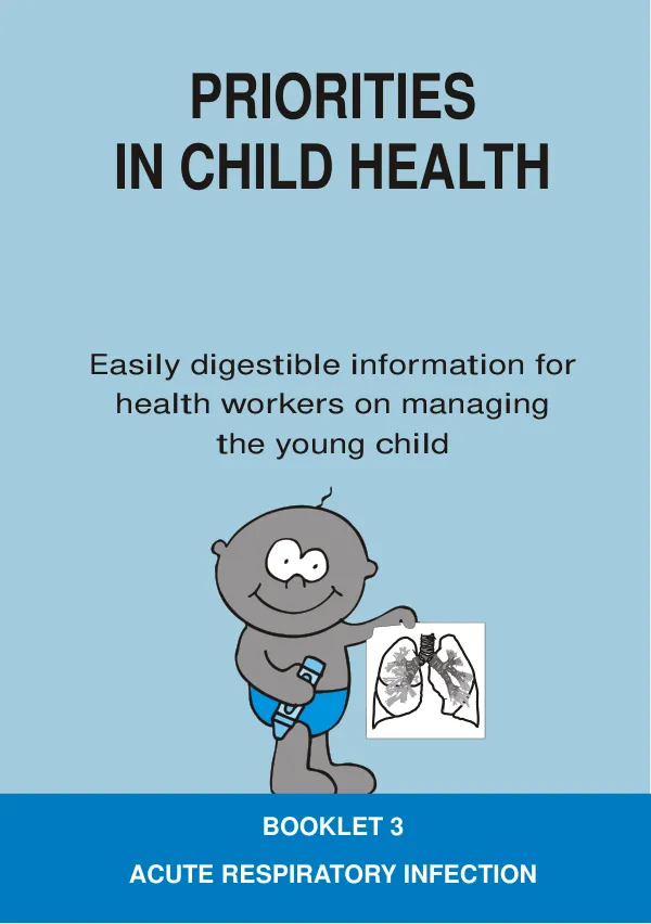 Priorities in Child Health: Acute Respiratory Infection
