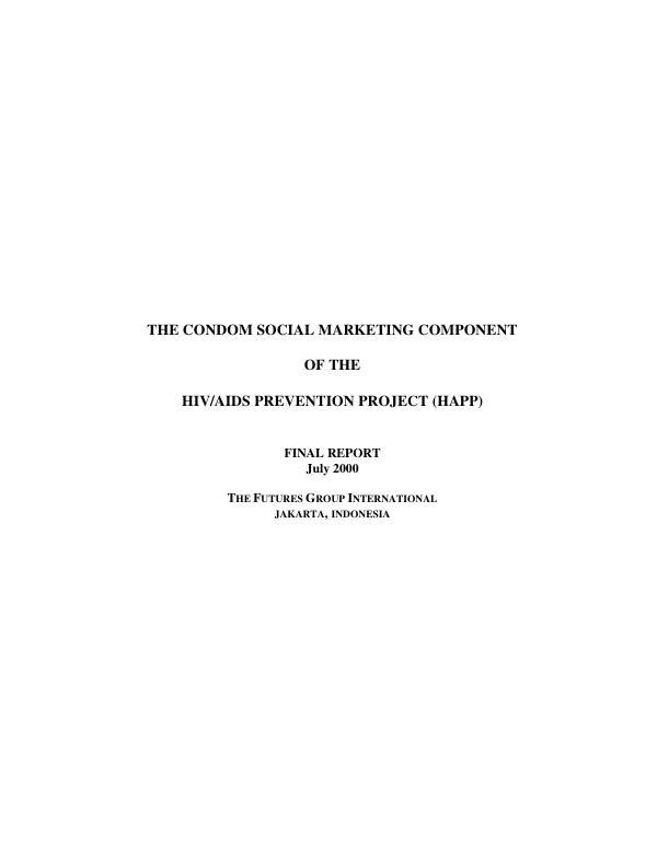 The condom social marketing component of the HIV/AIDS prevention project (HAPP)