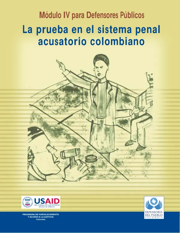 La prueba en el sistema penal acusatorio colombiano