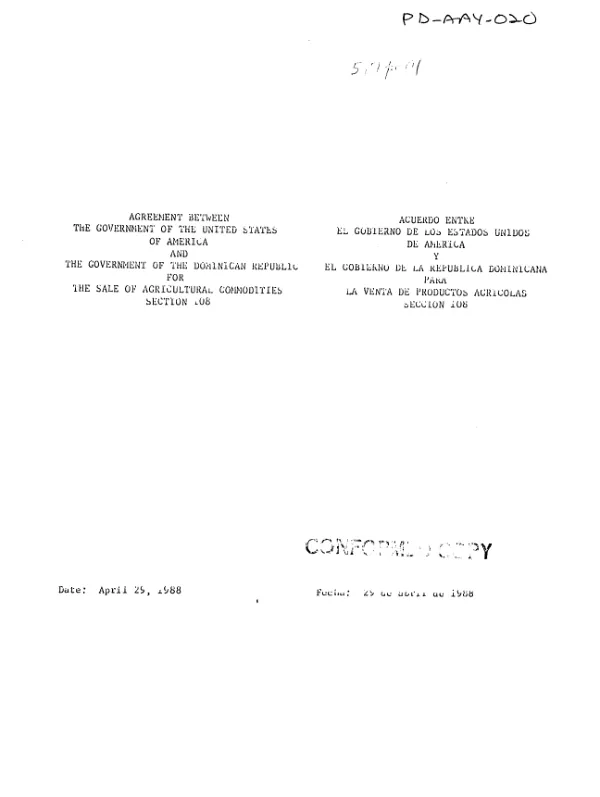 AGREEMENT BETWEEN THE GOVERNMENT OF THE UNITED STATES OF AMERICA AND THE GOVERNMENT OF THE DOMINICAN REPUBLIC FOR THE SALE OF AGRICULTURAL COMMODITIES