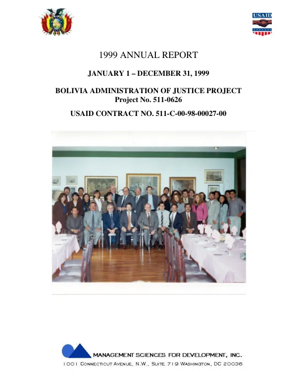 1999 annual report, January 1-December 31, 1999 : Bolivia administration of justice project, project no. 511-0626 -- USAID contract no. 511-C-00-98-00027-00