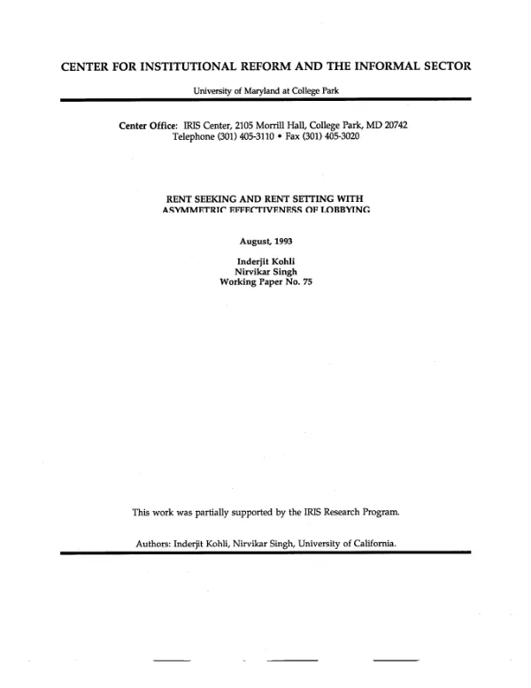 Rent seeking and rent setting with asymmetric effectiveness of lobbying