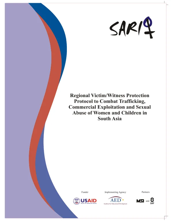 Regional Victim/Witness Protection Protocol to Combat Trafficking, Commercial Exploitation and Sexual Abuse of Women and Children in South Asia