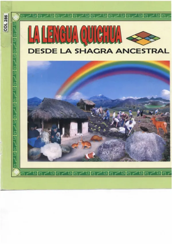 La lengua Quichua - Desde la shagra ancestral