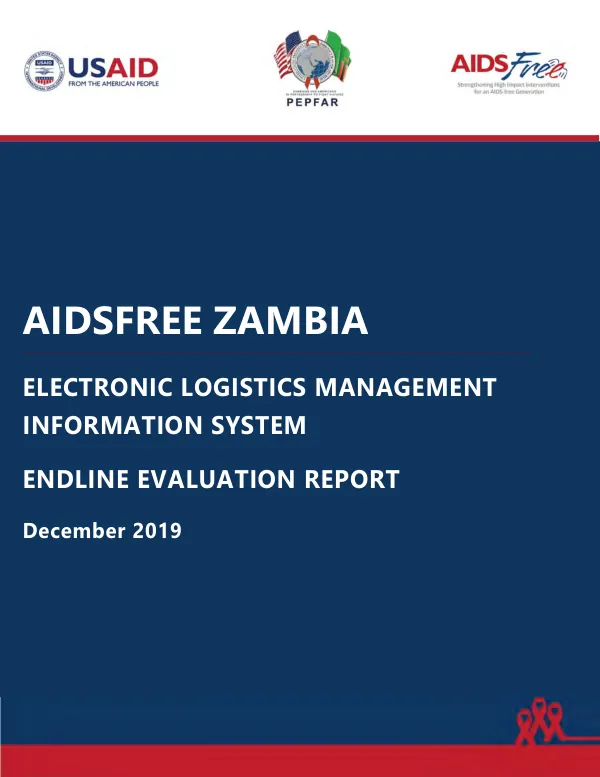 AIDSFree Zambia : electronic logistics management information system : endline evaluation report