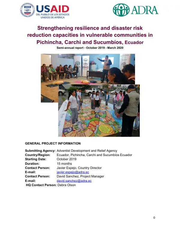 Strengthening resilience and disaster risk reduction capacities in vulnerable communities in Pichincha, Carchi and Sucumbíos, Ecuador Semi-annual report - October 2019 - March 2020