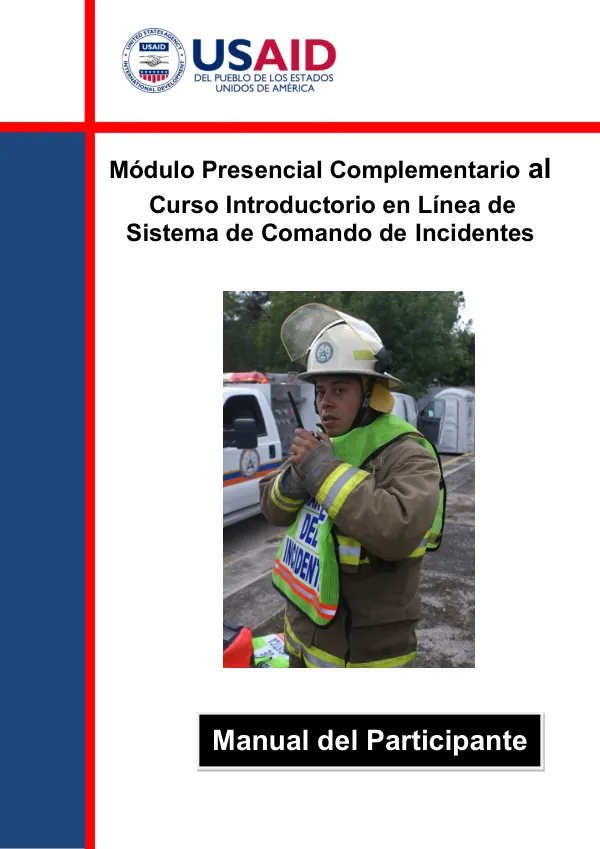 Módulo Presencial Complementario al Curso Introductorio en Línea de Sistema de Comando de Incidentes