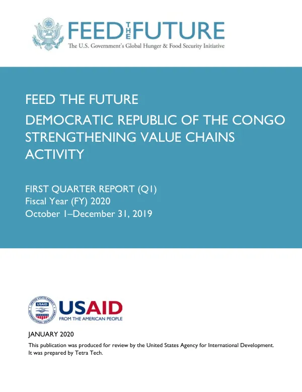 Feed the Future Democratic Republic of the Congo Strengthening Value Chains Activity: First Quarter Report (Q1) Fiscal Year (FY) 2020, October 1-December 31, 2019