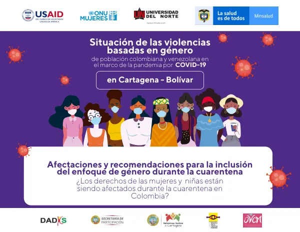 Situación de las violencias basadas en género en Cartagena - Bolívar: Afectaciones y recomendaciones para la inclusión del enfoque de género durante la cuarentena