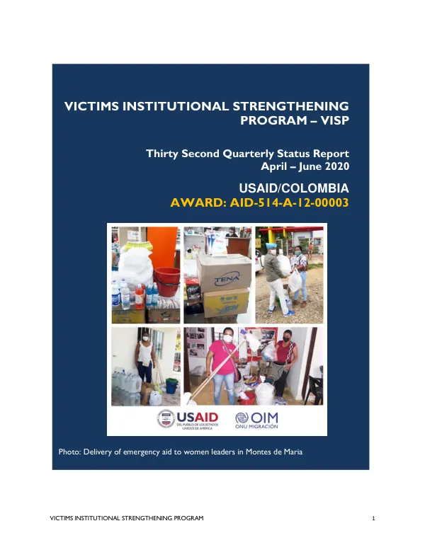Thirty Second Quarterly Status Report: Victims Institutional Strengthening Program
