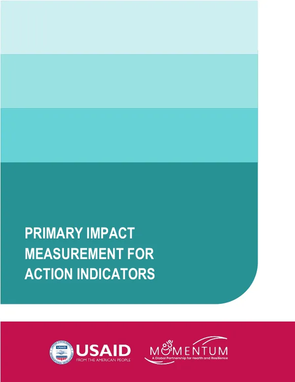 Primary Impact Measurement for Action Indicators