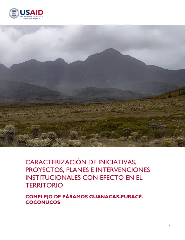 Caracterización de iniciativas, proyectos, planes, y planes de acción en el complejo de páramos Guanacas-Puracé-Coconucos