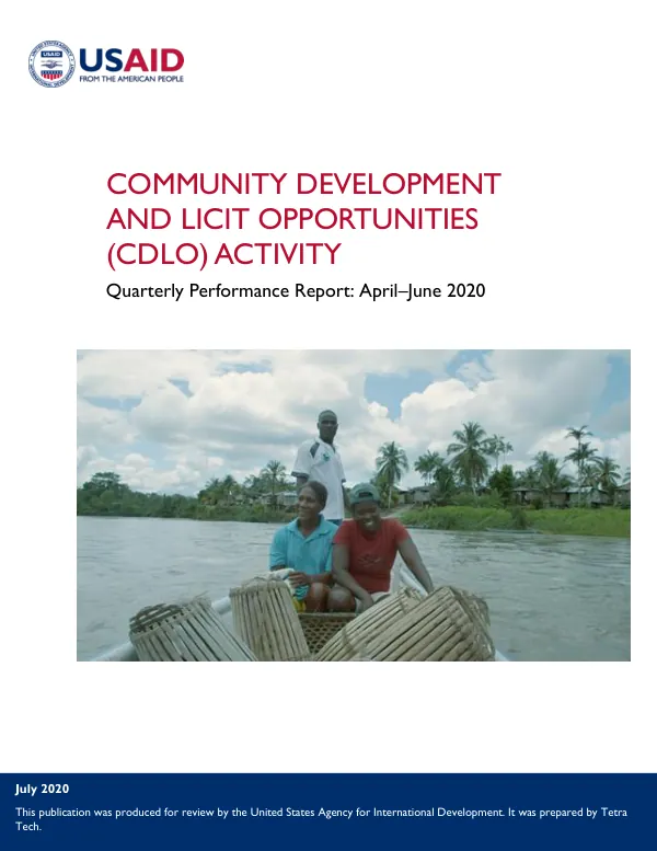 Community Development and Licit Opportunities (CDLO) Activity Quarterly Performance Report: April–June 2020
