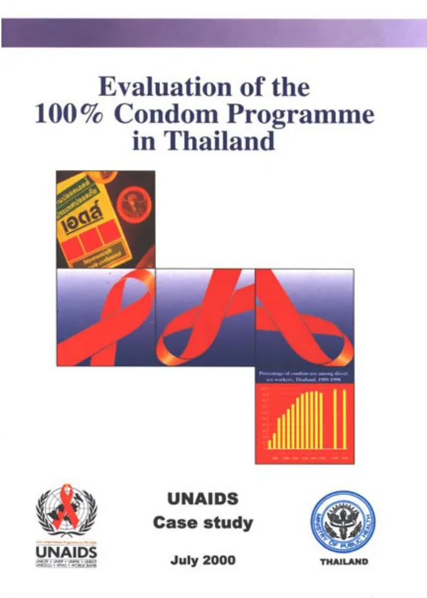 Evaluation of the 100% condom programme in Thailand