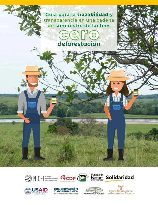 Guía para la trazabilidad y transparencia en una cadena de suministro de lácteos cero deforestación