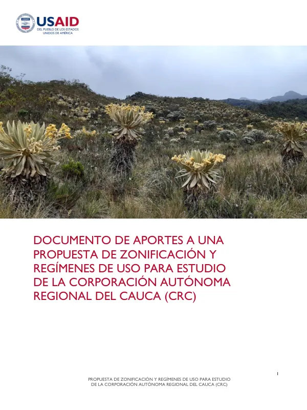 Propuesta de Zonificación y Regímenes de Uso para Estudio de la Corporación Autónoma Regional del Cauca (CRC)