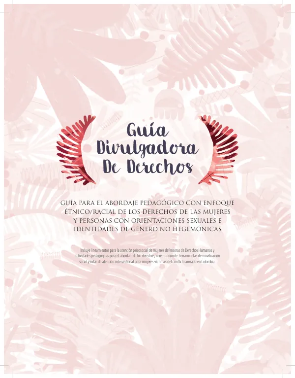 Guía Complementaria para el Abordaje Pedagógico con Enfoque Étnico/Racial de los Derechos de las Mujeres y de Personas con Orientaciones Sexuales e Identidades de Género no Hegemónicas