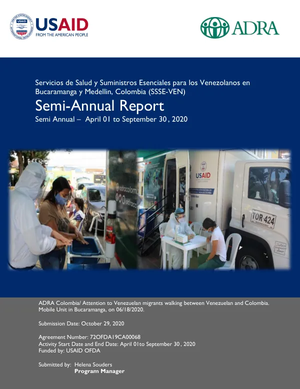 Servicios de Salud y Suministros Esenciales para los Venezolanos en Bucaramanga y Medellin, Colombia (SSSE-VEN) Semi-Annual Report