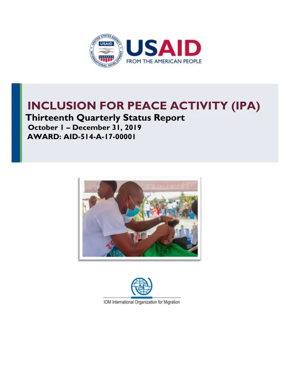Thirteenth Quarterly Status Report: INCLUSION FOR PEACE ACTIVITY (IPA)