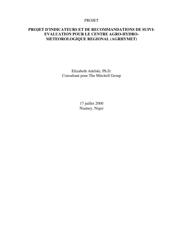 Projet d"indicateurs de recommandations de suivi-evaluation pour le Centre Agro-Hydro Meteorologique Regional (AGRHYMET)