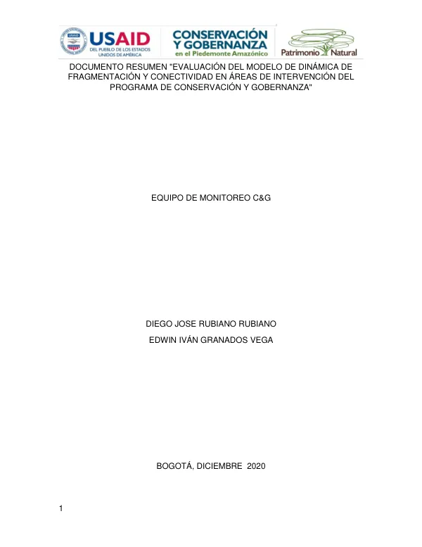 EVALUACIÓN DEL MODELO DE DINÁMICA DE FRAGMENTACIÓN Y CONECTIVIDAD EN ÁREAS DE INTERVENCIÓN DEL PROGRAMA DE CONSERVACIÓN Y GOBERNANZA