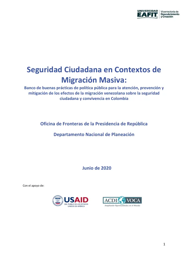 Seguridad Ciudadana en Contextos de Migración Masiva: Banco de buenas prácticas de política pública para la atención, prevención y mitigación de los efectos de la migración venezolana sobre la seguridad ciudadana y convivencia en Colombia