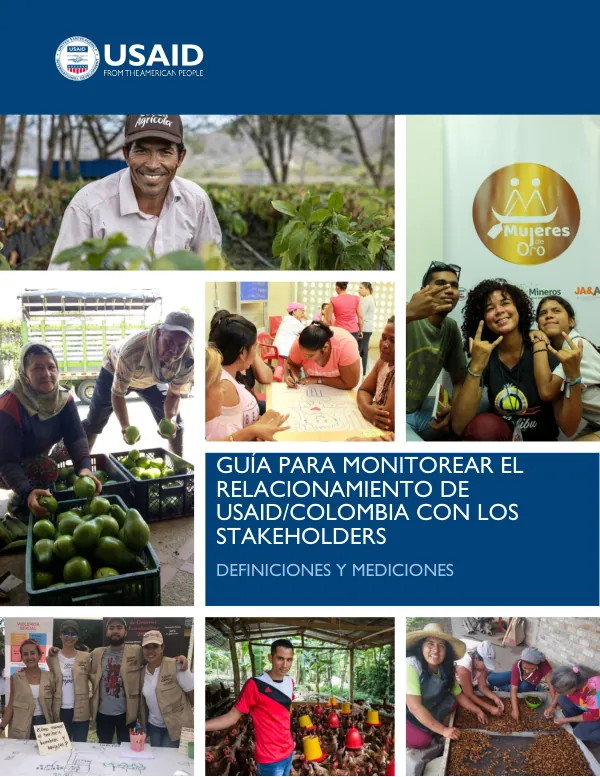 Guía para Monitorear el Relacionamiento de USAID/Colombia con los Stakeholders: Definiciones y Mediciones
