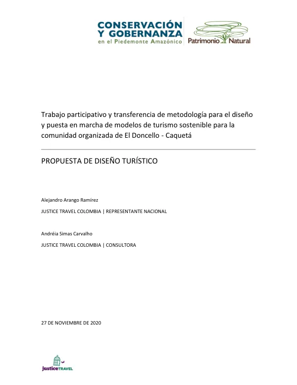 Trabajo participativo y transferencia de metodología para el diseño y puesta en marcha de modelos de turismo sostenible para la comunidad organizada de El Doncello - Caquetá