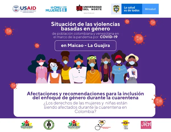 Situación de las violencias basadas en género en Maicao - La Guajira Afectaciones y recomendaciones para la inclusión del enfoque de género durante la cuarentena