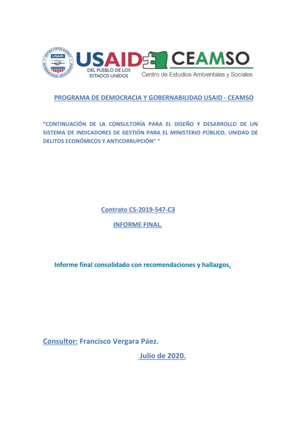 Informe Final: Continuación de la Consultoría para el Diseño y Desarrollo de un Sistema de Indicadores de Gestión para el Ministerio Público, Unidad de Delitos Económicos y Anticorrupción