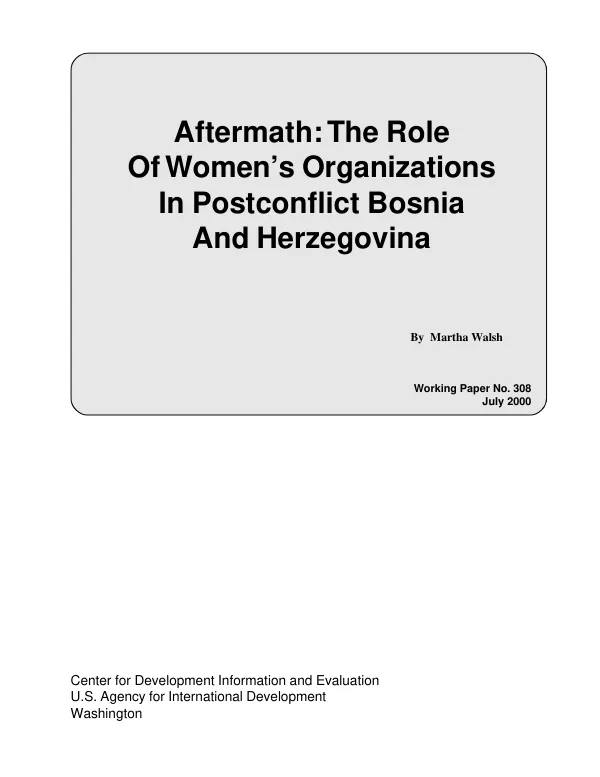 Aftermath : the role of women"s organizations in postconflict Bosnia and Herzegovina