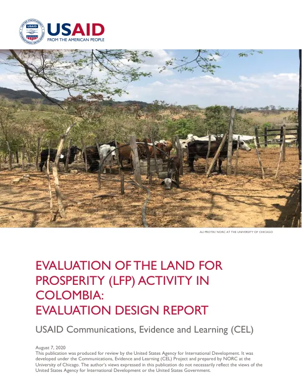 Evaluation of the Land for Prosperity (LFP) Activity in Colombia: Evaluation Design Report