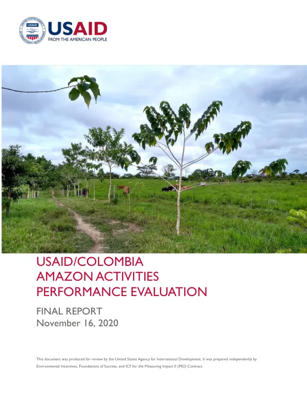 USAID/COLOMBIA AMAZON ACTIVITIES PERFORMANCE EVALUATION FINAL REPORT