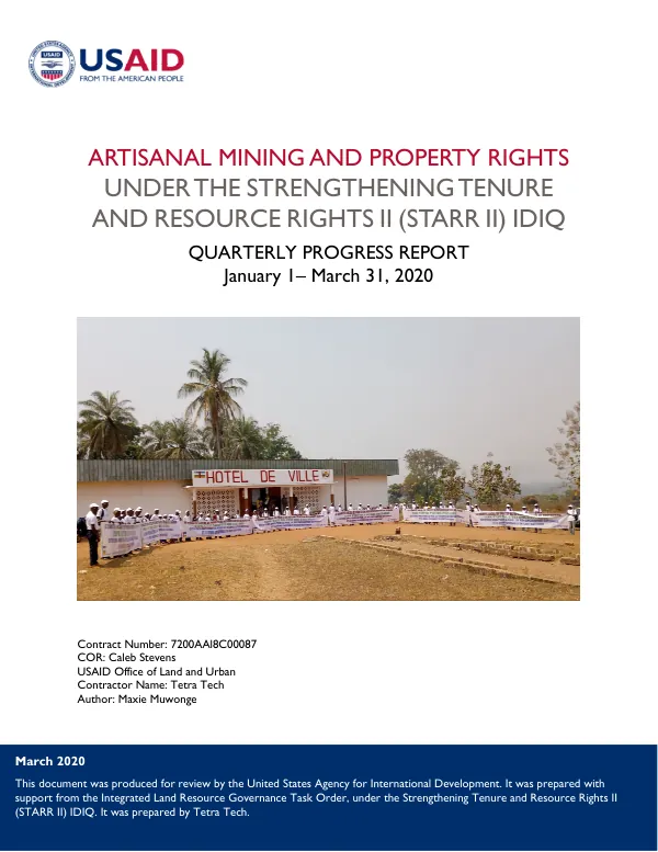 Artisanal Mining and Property Rights Quarterly Progress Report (January 1–March 31, 2020)