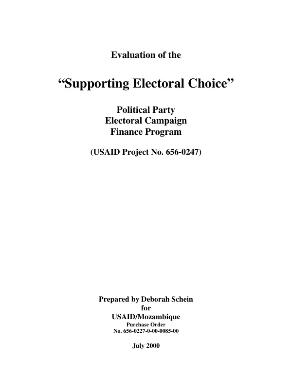 Evaluation of the "supporting electoral choice" : political party, electoral campaign, finance program -- (USAID project no. 656-0247)