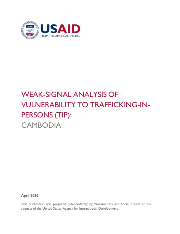 WEAK-SIGNAL ANALYSIS OF VULNERABILITY TO TRAFFICKING-IN-PERSONS (TIP): CAMBODIA