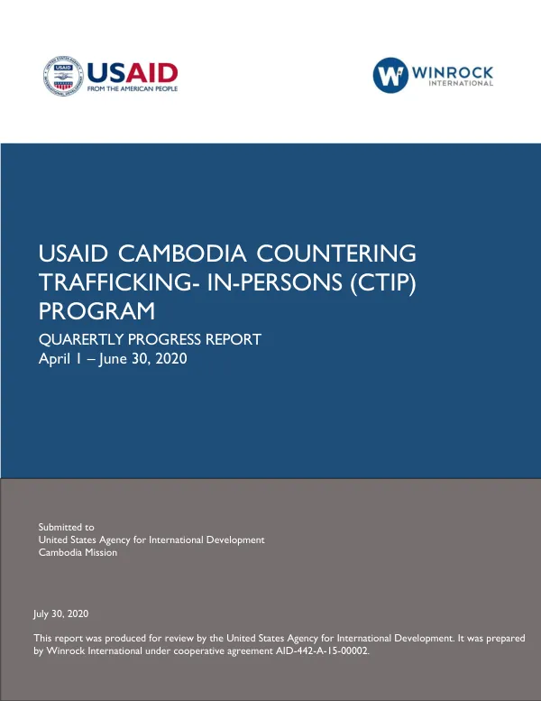 USAID Cambodia Countering Trafficking-In-Persons (CTIP) Program Quarterly Progress Report: April 1-June 30, 2020