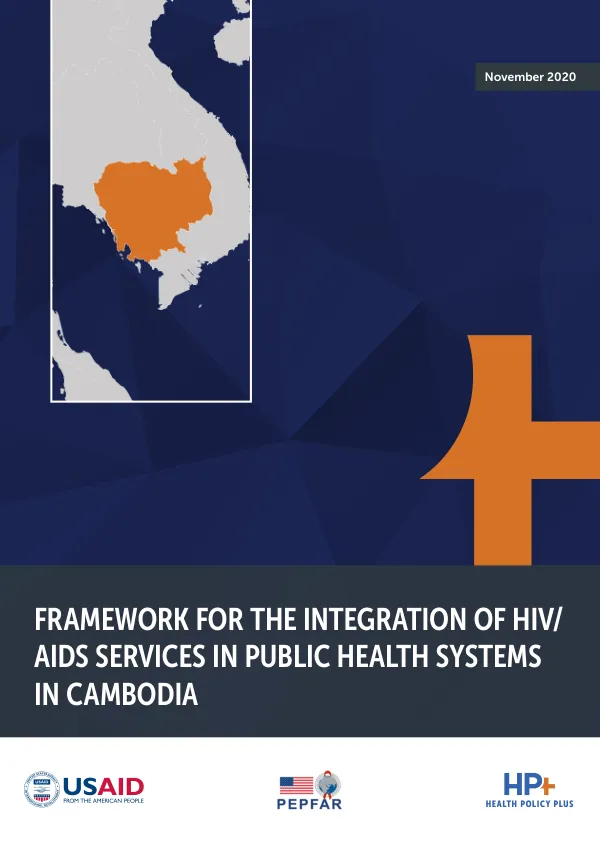 Framework for the Integration of HIV/AIDS Services in Public Health Systems in Cambodia