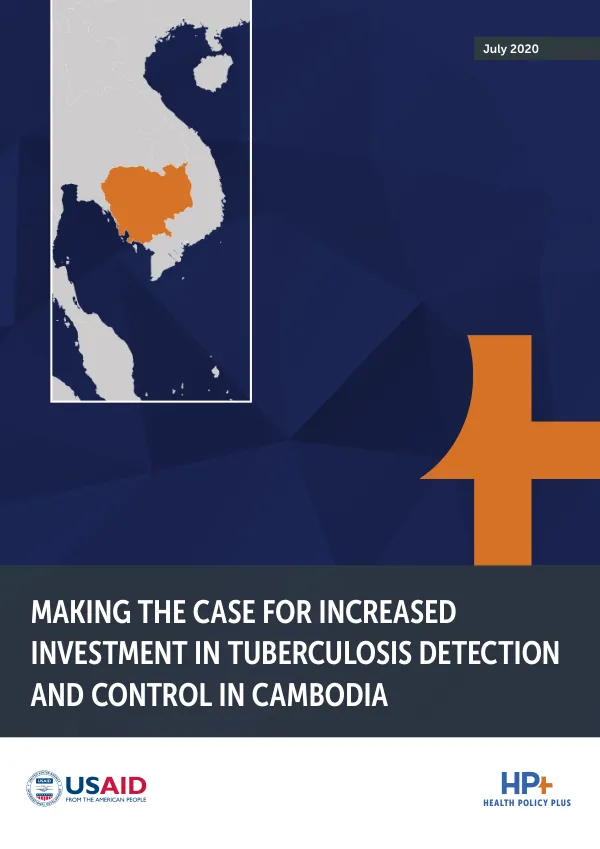 Making the Case for Increased Investment in Tuberculosis Detection and Control in Cambodia
