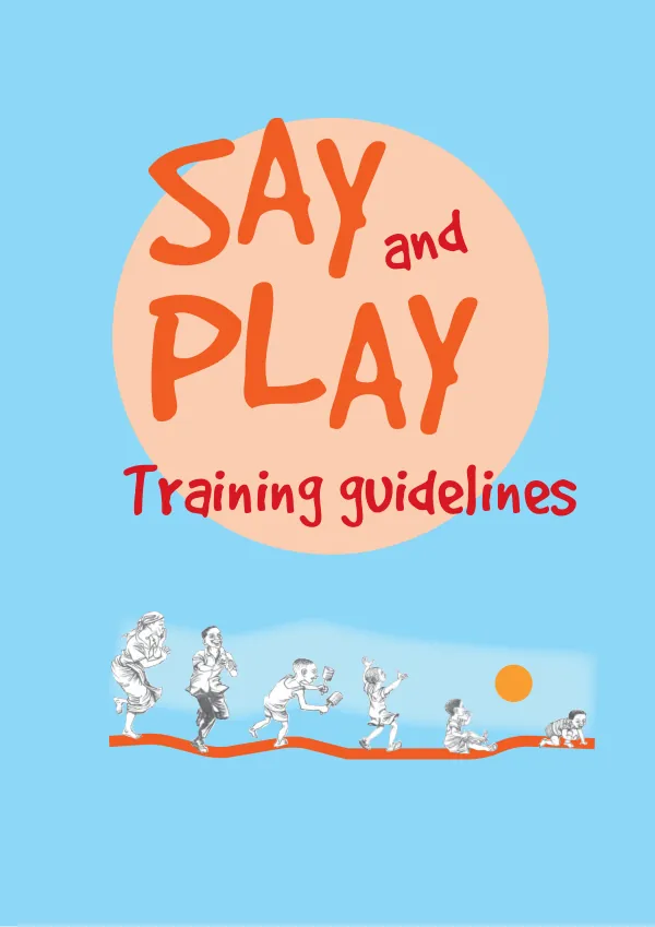 Say and Play Training Guidelines