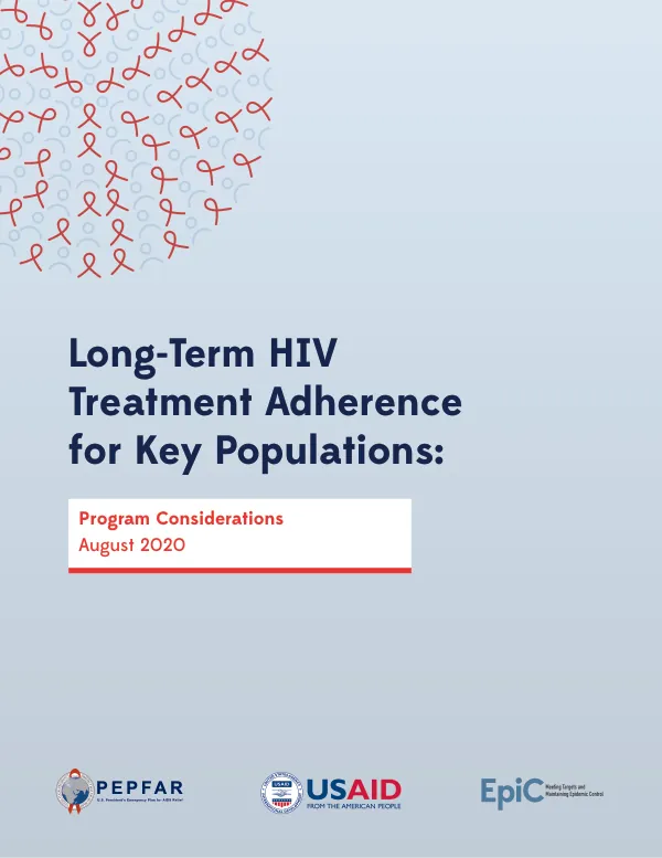 Long-Term HIV Treatment Adherence for Key Populations: Program Considerations