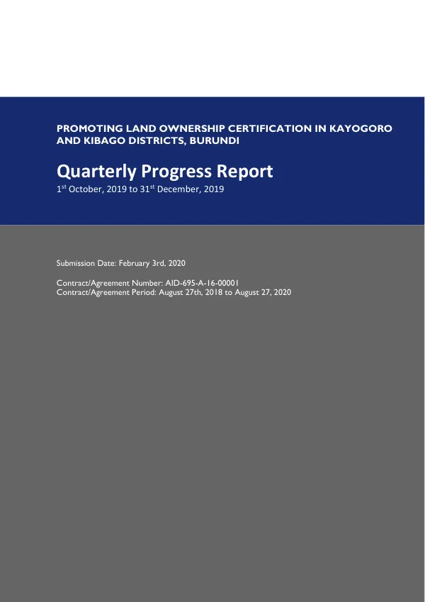 Quarterly Progress Report: Promoting Land Ownership Certification in Kayogoro and Kibago Districts, Burundi
