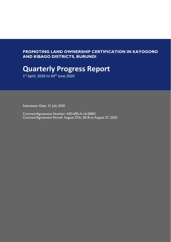 Quarterly Progress Report: Promoting Land Ownership Certification in Kayogoro and Kibago Districts, Burundi