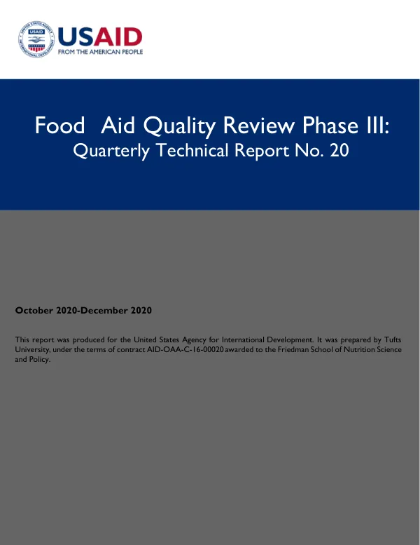 Food Aid Quality Review Phase III: Quarterly Technical Report No. 20