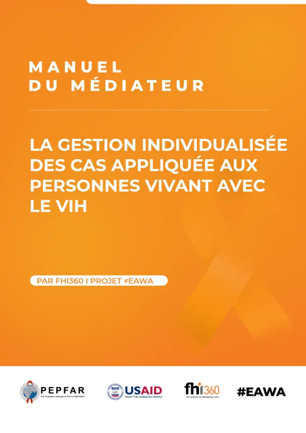 Manuel du médiateur : la gestion individualisée des cas appliquée aux personnes vivant avec le VIH