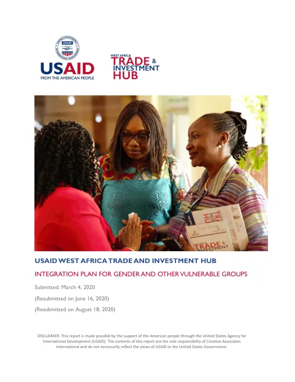 USAID WEST AFRICA TRADE AND INVESTMENT HUB INTEGRATION PLAN FOR GENDER AND OTHER VULNERABLE GROUPS