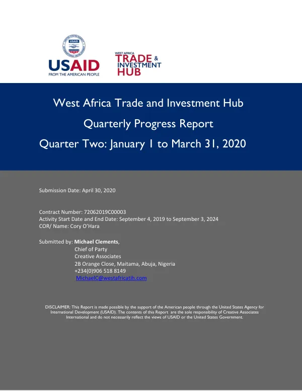 Quarterly Progress Report: West Africa Trade and Investment Hub