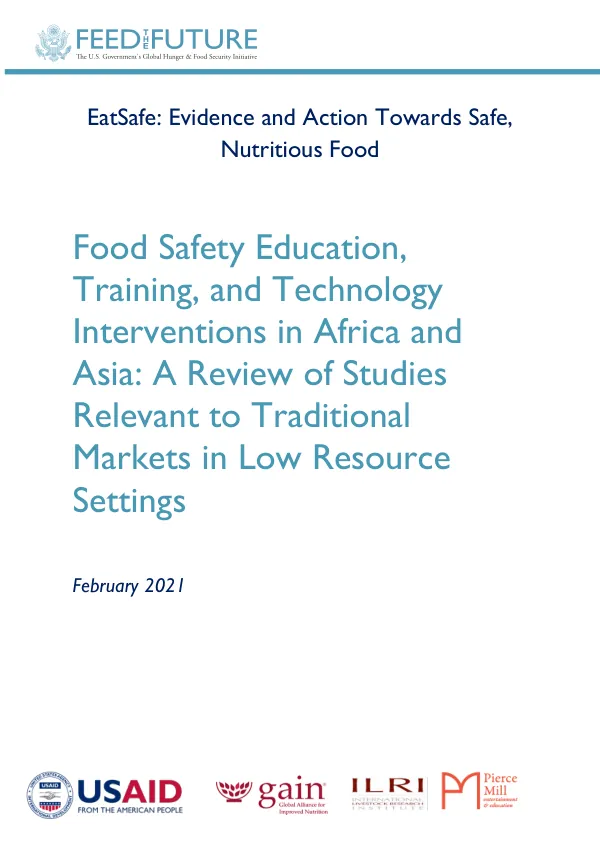 Food Safety Interventions in Africa and Asia: A Review of Studies Relevant to Traditional Markets in Low-Resource Settings