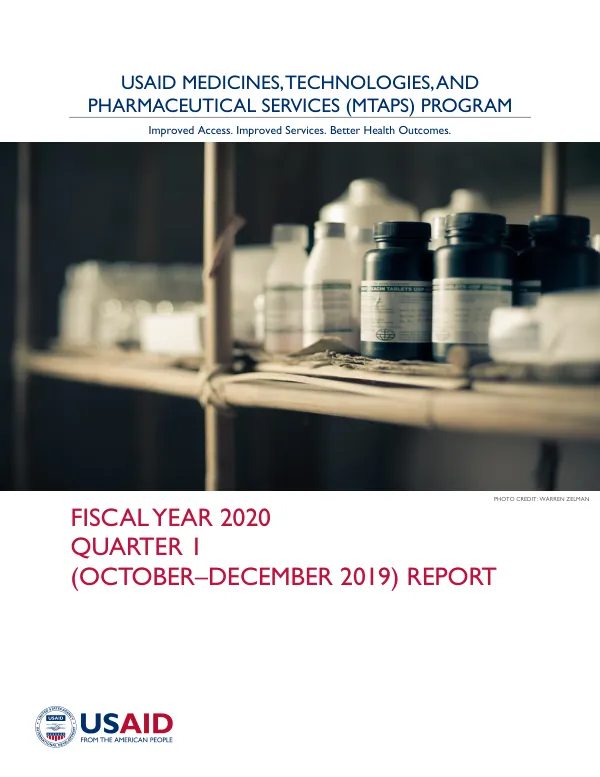 USAID Medicines, Technologies, and Pharmaceutical Services (MTaPS) Program: Quarterly Report Fiscal Year 2020, Quarter 1 (October–December 2019)